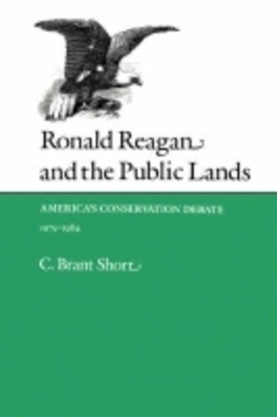 Cover for Charles Short · Ronald Reagan &amp; Public Lands (Paperback Book) (1989)