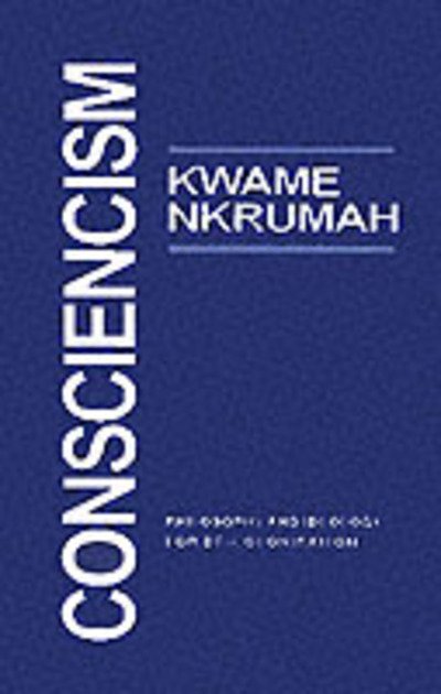 Cover for Kwame Nkrumah · Consciencism (Book) (2009)
