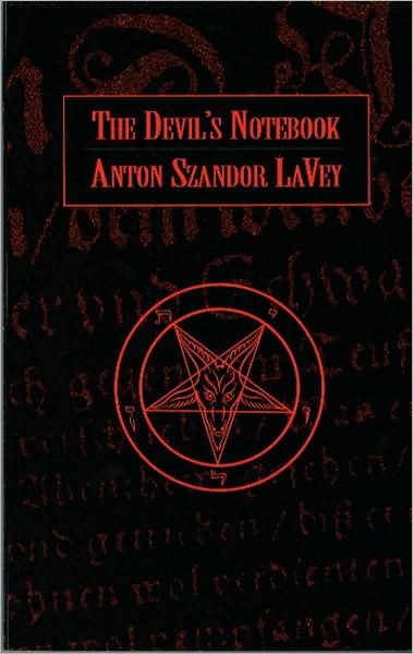 Devils Notebook - Anton Szandor La Vey - Books - Feral House,U.S. - 9780922915118 - April 1, 2000