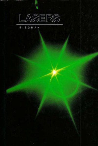 Cover for Anthony E. Siegman · Lasers (Hardcover Book) [New edition] (1990)