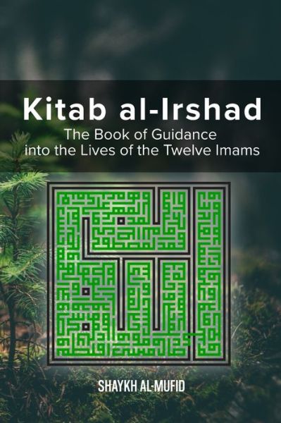 Cover for Shaykh Al-Mufid · Kitab Al-Irshad (Pocketbok) (1982)