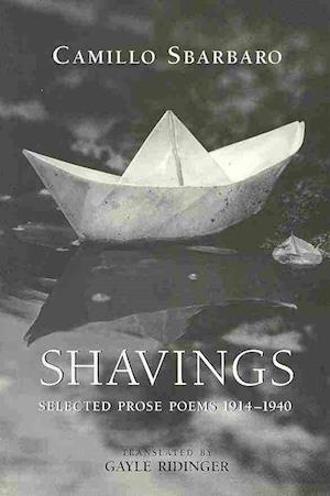 Cover for Camillo Sbarbaro · Shavings (Hardcover Book) [1st Edition edition] (2007)