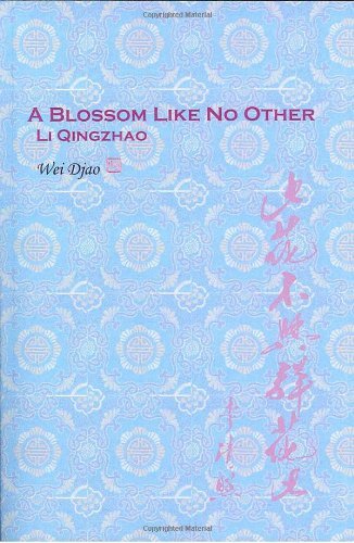 Cover for Wei Djao · A Blossom Like No Other Li Qingzhao (Paperback Bog) (2010)