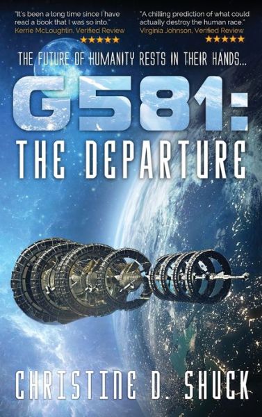 Cover for Christine D Shuck · G581: The Departure - Gliese581g (Hardcover Book) (2020)