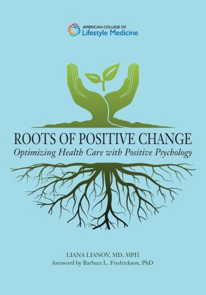 Cover for Liana Lianov · Roots of Positive Change (Paperback Book) (2019)