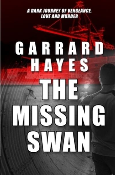 Cover for Garrard Hayes · The Missing Swan (Paperback Book) (2016)