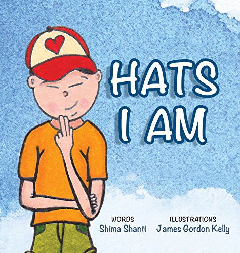 Cover for Shima Shanti · Hats I Am (Hardcover Book) (2014)