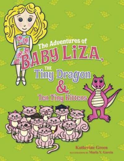 Cover for Katherine Green · The Adventures of Baby Liza (Hardcover Book) (2015)