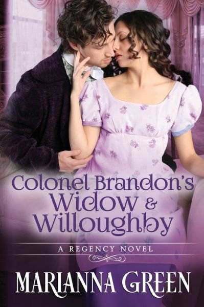 Cover for Marianna Green · Colonel Brandon's Widow and Willoughby (Taschenbuch) (2016)