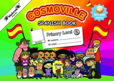 Cover for Emmanuelle Fournier-Kelly · Spanish Book Primary: Level 2 - Cosmoville Series (Book) (2015)