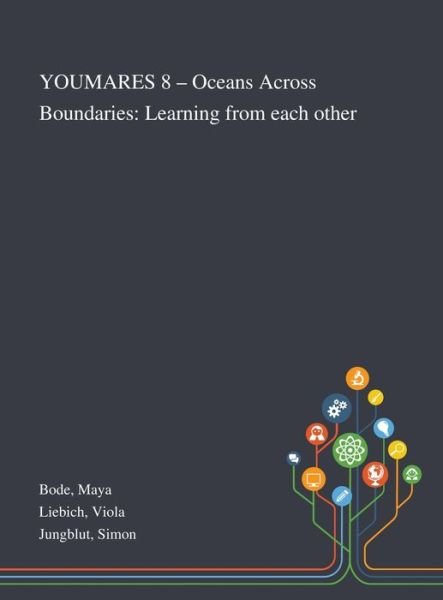 Cover for Maya Bode · YOUMARES 8 - Oceans Across Boundaries : Learning From Each Other (Hardcover bog) (2020)