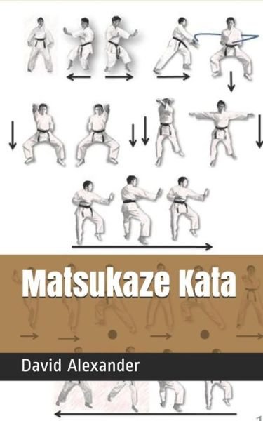 Matsukaze Kata - David Alexander - Boeken - Independently Published - 9781071216118 - 1 juni 2019