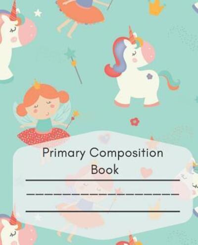 Cover for Jnette G · Primary Composition Book (Pocketbok) (2019)