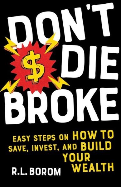 Cover for R L Borom · Don't Die Broke (Paperback Book) (2020)