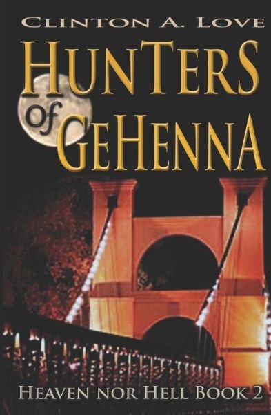 Cover for Clinton Love · Hunters of Gehenna (Paperback Book) (2019)