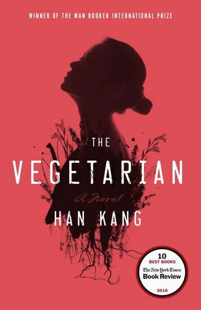 Vegetarian - Han Kang - Bücher - Random House Publishing Group - 9781101906118 - 23. August 2016