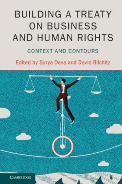 Cover for Surya Deva · Building a Treaty on Business and Human Rights: Context and Contours (Hardcover Book) (2017)