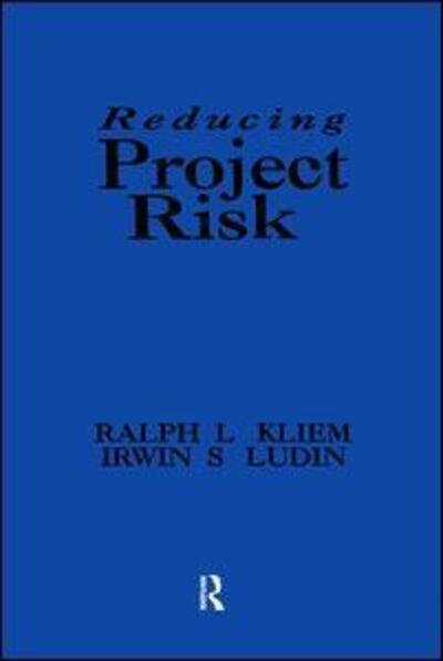 Cover for Ralph L. Kliem · Reducing Project Risk (Paperback Book) (2019)