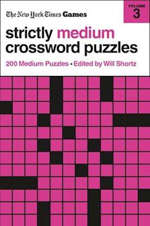 Cover for Shortz Will · Nyt Games Strictly Medium Crosswords (Book) (2024)