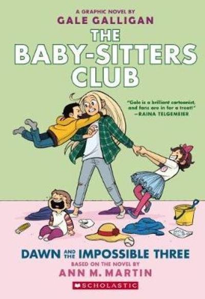 Cover for Ann M. Martin · Dawn and the Impossible Three - The Babysitters Club Graphic Novel (Løsblad) (2020)