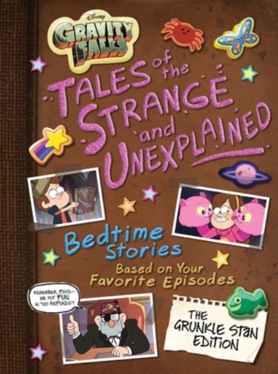 Cover for Disney Books · Gravity Falls: Gravity Falls: Tales of the Strange and Unexplained: (Bedtime Stories Based on Your Favorite Episodes!) - 5-Minute Stories (Innbunden bok) (2021)