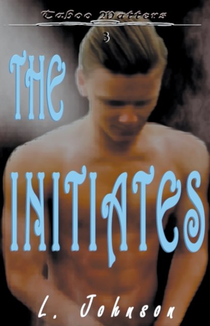 Cover for L Johnson · The Initiates (Paperback Book) (2021)