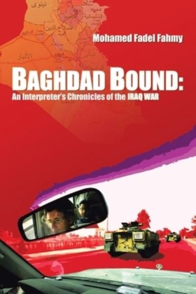 Cover for Cover Design Mohamed Fadel Fahmy; Hala Alsalman · Baghdad Bound (Paperback Book) (2004)