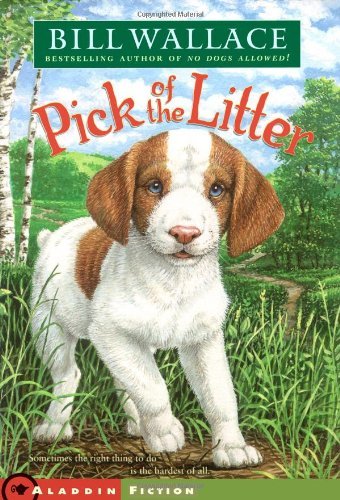 Cover for Bill Wallace · Pick of the Litter (Paperback Book) [English Language edition] (2006)