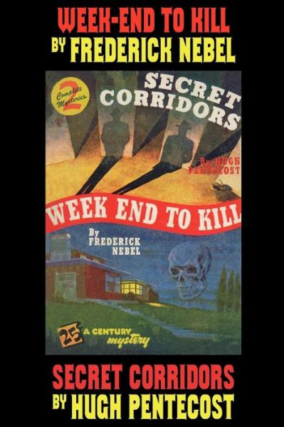 Mystery Double: Week-end to Kill and Secret Corridors - Frederick Nebel - Books - Wildside Press - 9781434464118 - September 20, 2024