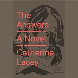 Cover for Catherine Lacey · The Answers (CD) (2017)