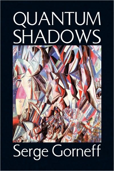 Cover for Serge Gorneff · Quantum Shadows (Paperback Book) (2010)