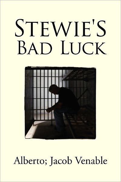 Cover for Venable, Alberto and Jacob · Stewie's Bad Luck (Paperback Book) (2011)