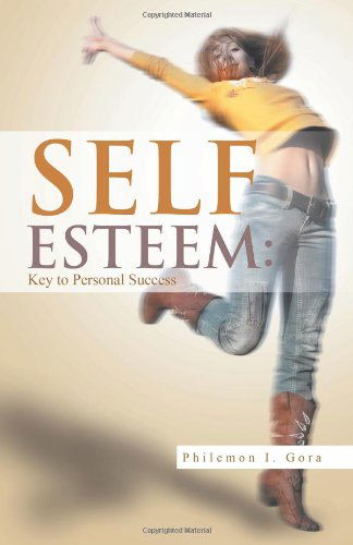 Cover for Philemon I Gora · Self Esteem: Key to Personal Success (Pocketbok) (2011)