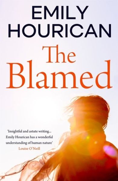 Cover for Emily Hourican · The Blamed (Paperback Book) (2019)