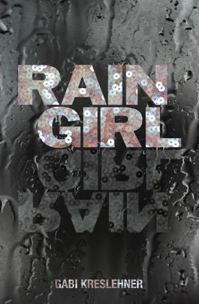 Cover for Gabi Kreslehner · Rain Girl - Franza Oberwieser (Paperback Book) (2014)