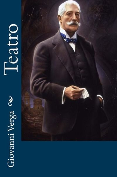 Cover for Giovanni Verga · Teatro (Taschenbuch) [Italian edition] (2012)