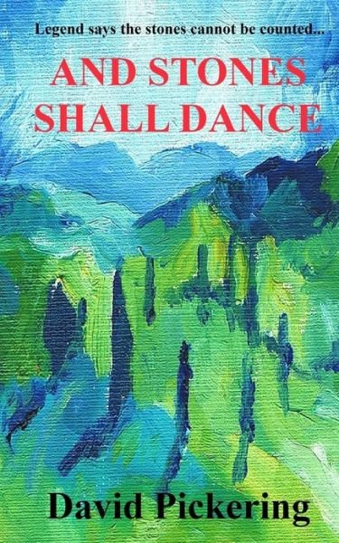 Cover for David Pickering · And Stones Shall Dance (Taschenbuch) (2012)