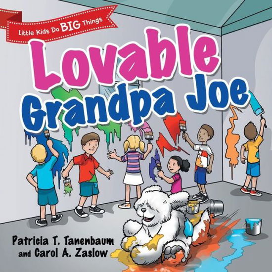 Cover for Patricia T Tanenbaum · Lovable Grandpa Joe (Paperback Book) (2020)