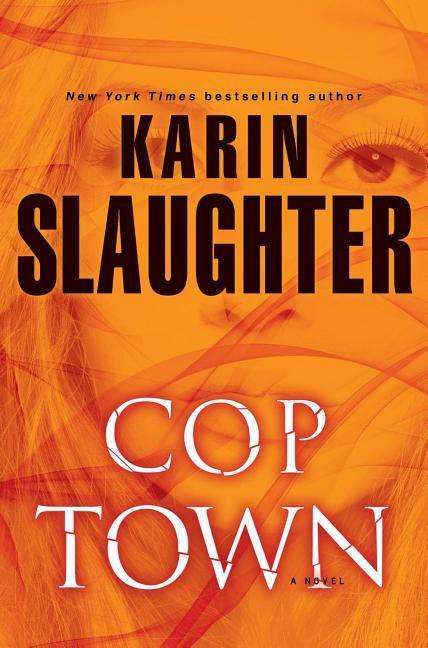 Cover for Karin Slaughter · Cop Town: a Novel (Audiobook (CD)) [Unabridged edition] (2014)