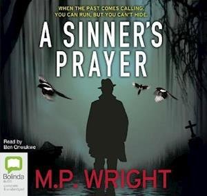 Cover for M.P. Wright · A Sinner's Prayer - J.T. Ellington (Lydbog (CD)) [Simultaneous Release edition] (2019)