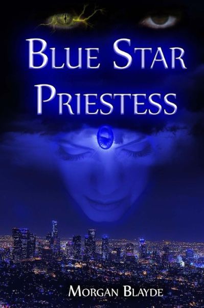 Cover for Morgan Blayde · Blue Star Priestess (Paperback Book) (2014)