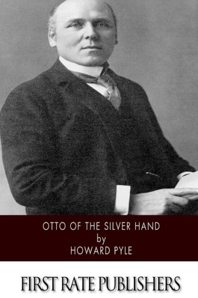Cover for Howard Pyle · Otto of the Silver Hand (Paperback Bog) (2014)
