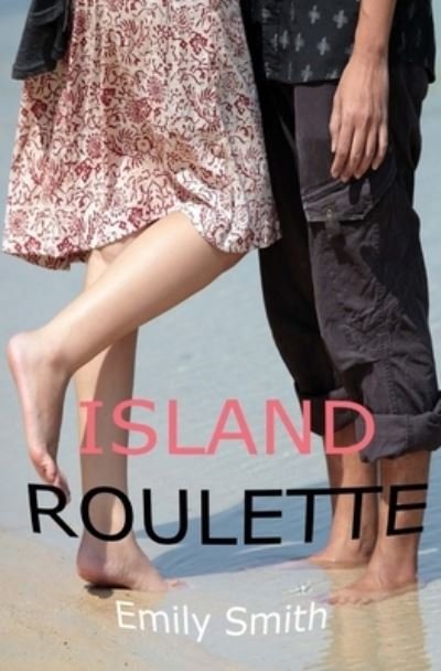 Cover for Emily Smith · Island Roulette (Pocketbok) (2014)