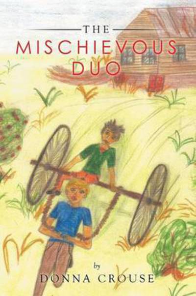 Cover for Donna Crouse · The Mischievous Duo (Paperback Book) (2015)