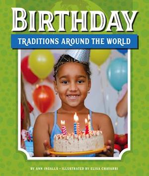 Cover for Ann Ingalls · Birthday Traditions Around the World (Book) (2021)