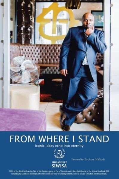 Cover for Sihlangule Mmiselo Siwisa · From Where I Stand (Paperback Book) (2015)