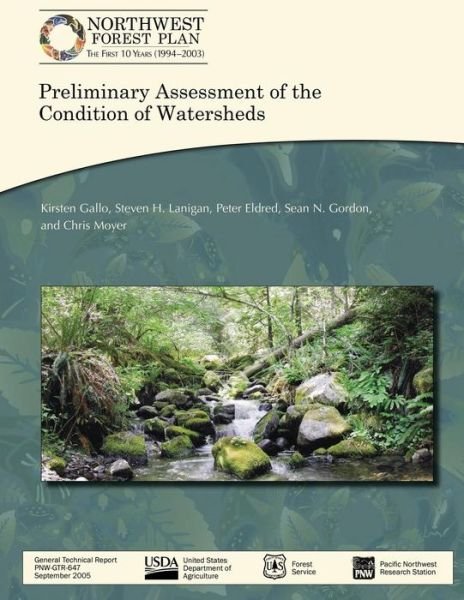 Cover for United States Department of Agriculture · Northwest Forest Plan?the First 10 Years (1994?2003): Preliminary Assessment of the Condition of Watersheds (Paperback Bog) (2015)