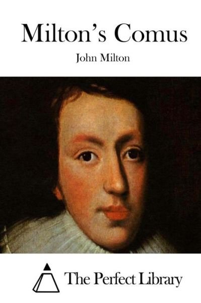 Cover for John Milton · Milton's Comus (Pocketbok) (2015)