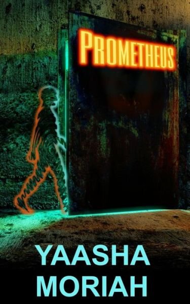 Cover for Yaasha Moriah · Prometheus (Paperback Bog) (2015)