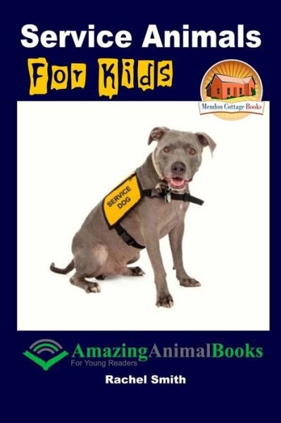 Cover for Rachel Smith · Service Animals for Kids (Paperback Book) (2015)